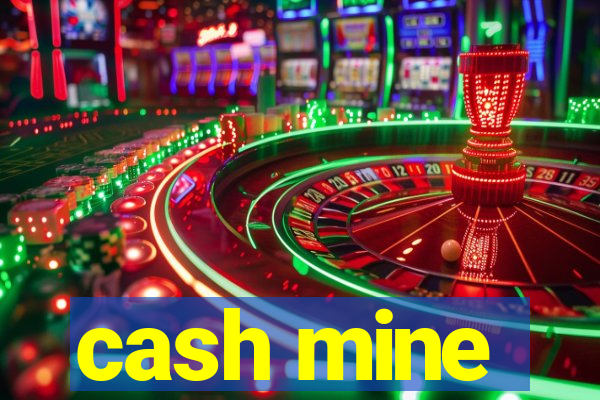 cash mine