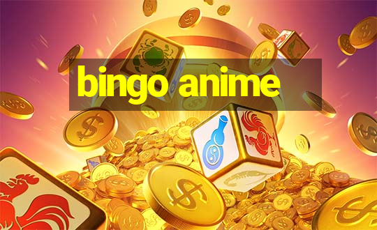 bingo anime