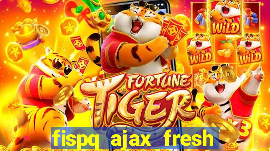 fispq ajax fresh limpeza profunda