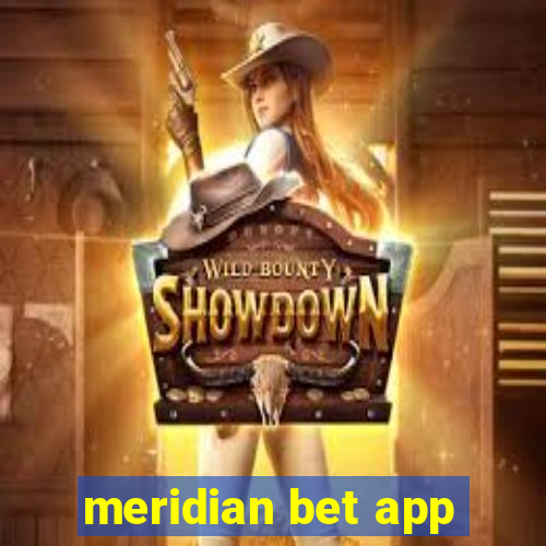 meridian bet app