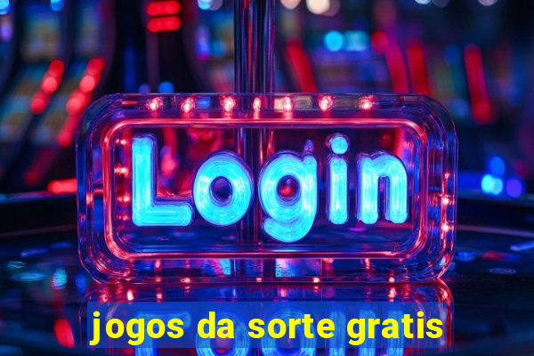 jogos da sorte gratis