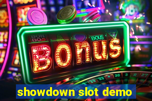 showdown slot demo