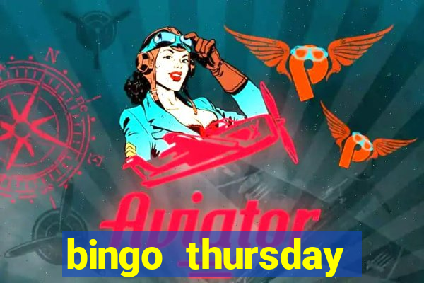 bingo thursday night near me