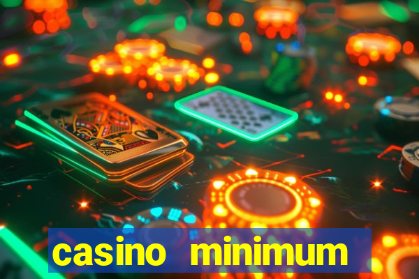 casino minimum deposit $1