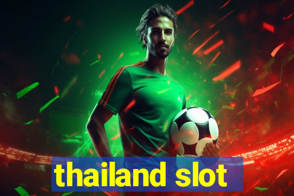 thailand slot