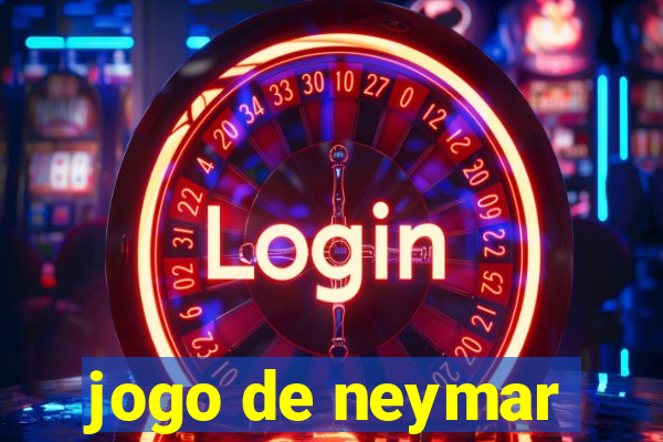 jogo de neymar