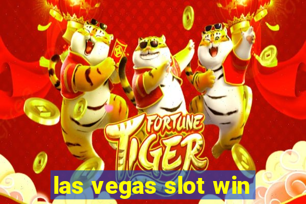 las vegas slot win