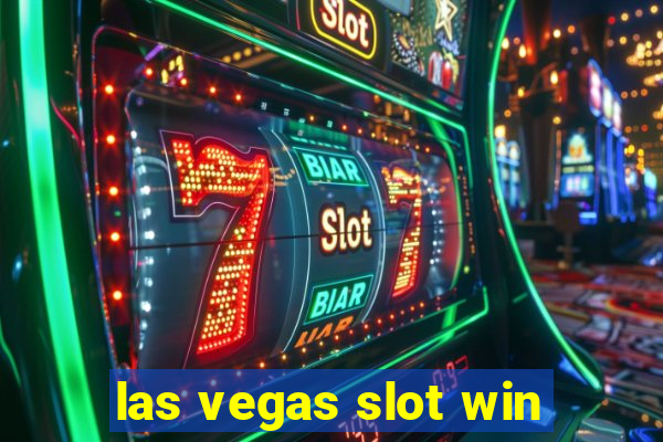 las vegas slot win