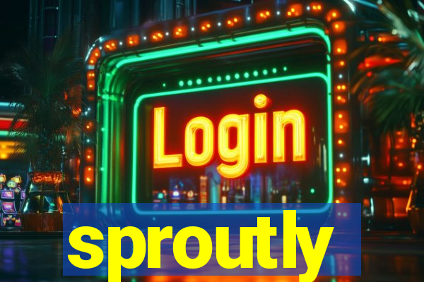 sproutly