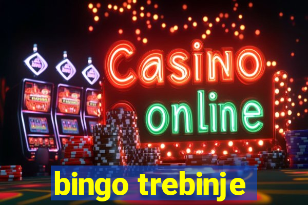 bingo trebinje