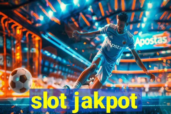 slot jakpot