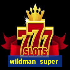 wildman super bonanza slot free play