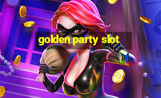 golden party slot