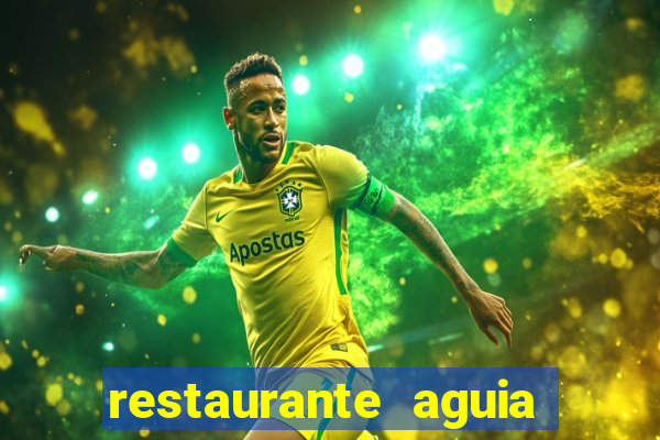 restaurante aguia de haia