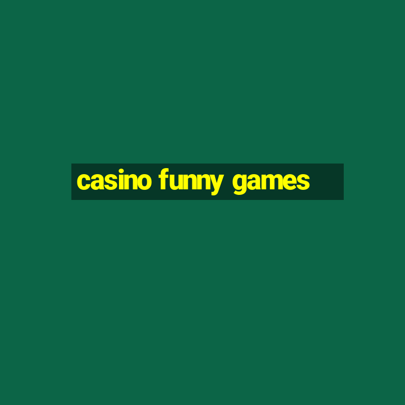 casino funny games