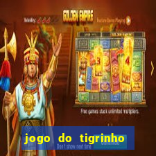 jogo do tigrinho fortune tiger