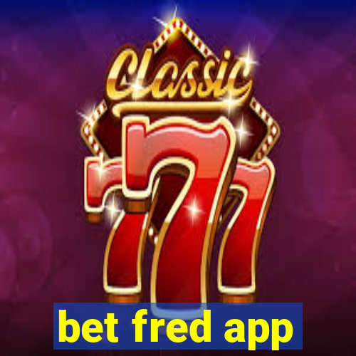 bet fred app