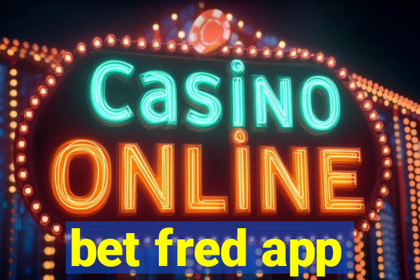 bet fred app