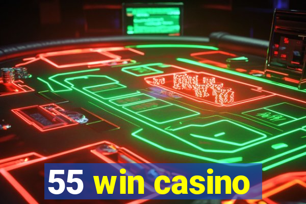 55 win casino