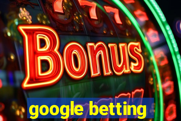 google betting