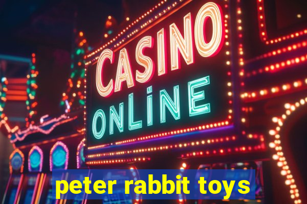 peter rabbit toys