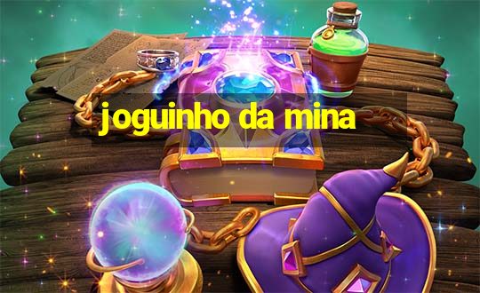 joguinho da mina