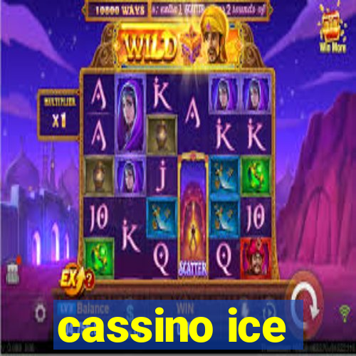 cassino ice