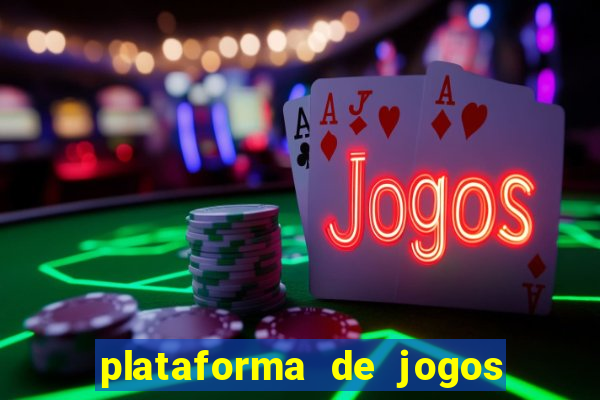 plataforma de jogos de aposta