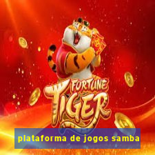 plataforma de jogos samba