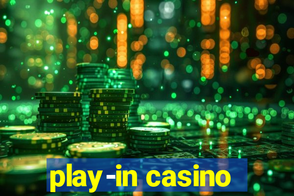 play-in casino