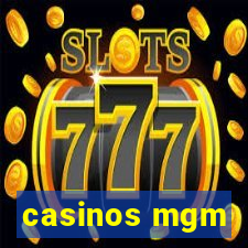 casinos mgm