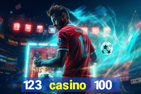 123 casino 100 free spins no deposit