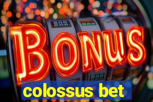 colossus bet