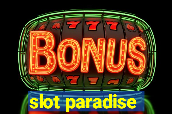 slot paradise