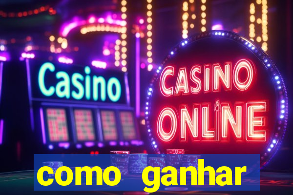 como ganhar dinheiro no slot