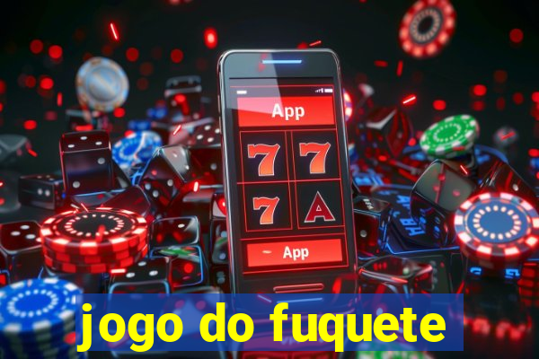 jogo do fuquete