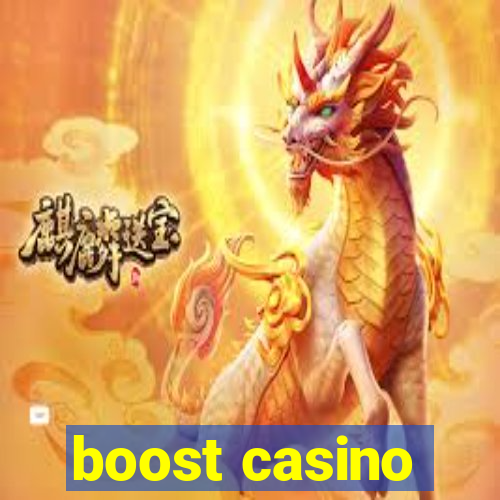 boost casino