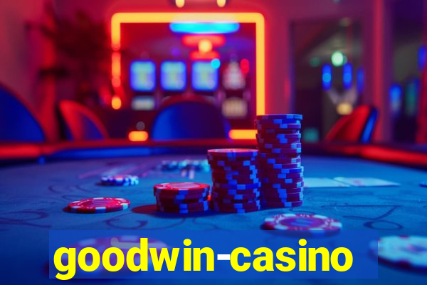 goodwin-casino