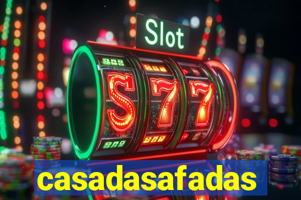 casadasafadas