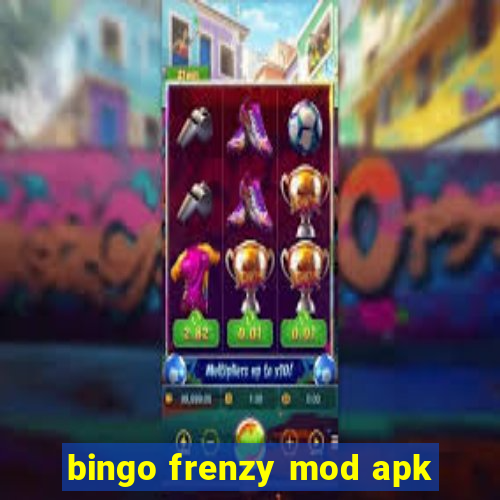 bingo frenzy mod apk