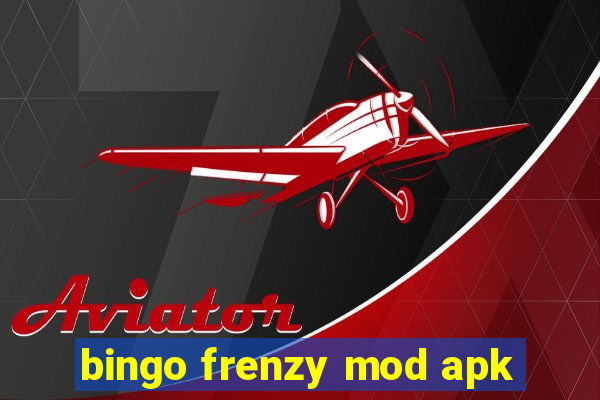 bingo frenzy mod apk