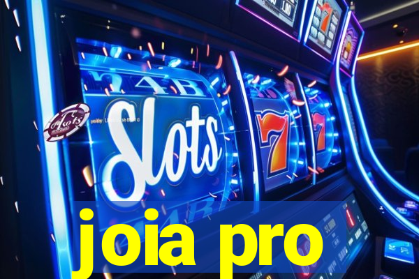 joia pro