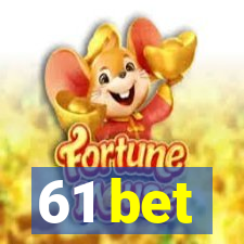 61 bet