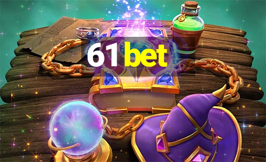 61 bet