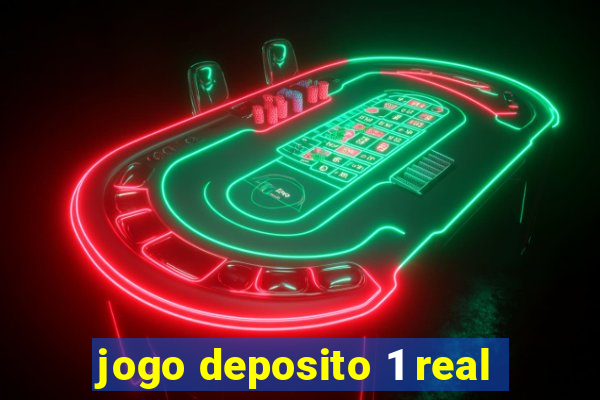 jogo deposito 1 real