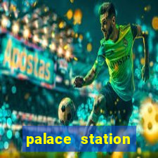 palace station hotel casino