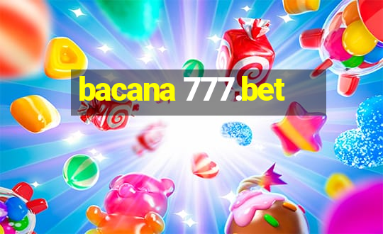 bacana 777.bet