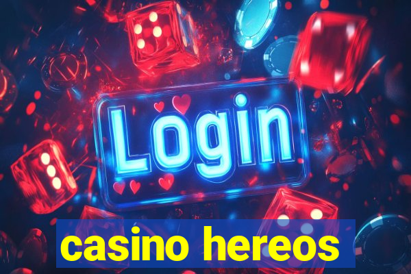 casino hereos