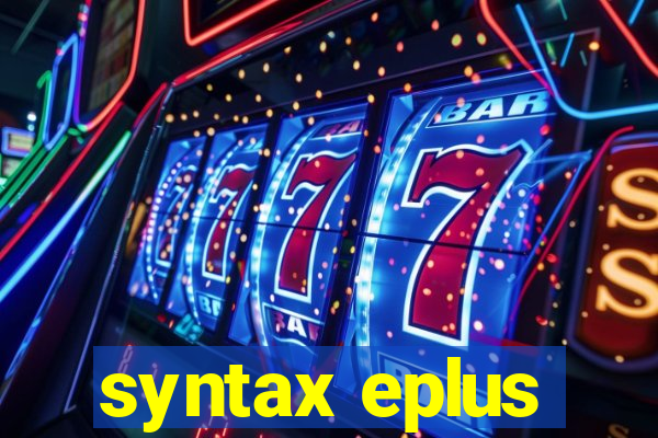 syntax eplus