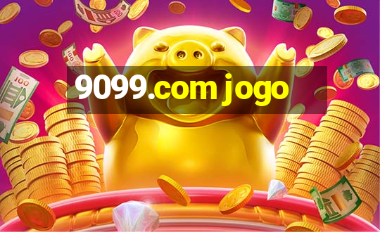 9099.com jogo